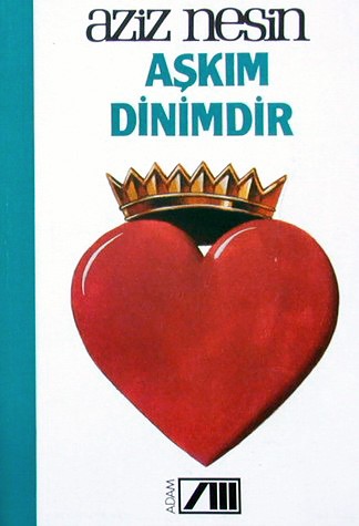 Askim Dinimdir <br />